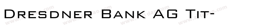Dresdner Bank AG Tit字体转换